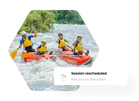 A family paddling inflatable canoes through rapids, beside a message saying their session has moved to Saturday