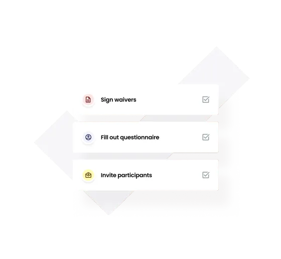 Three eola check-in steps ticked off — sign waivers, fill out questionnaire and invite participants